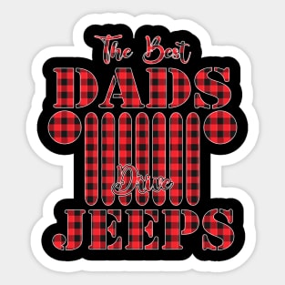 The Best Dads Drive Jeeps Red Plaid Jeep Matching Pajama Family Buffalo Jeeps Lover Sticker